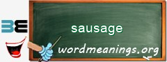 WordMeaning blackboard for sausage